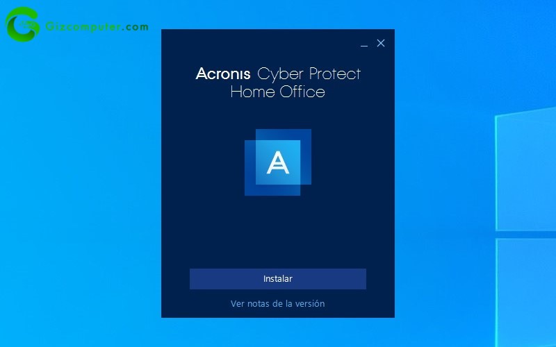 Instalacion Acronis Cyber Protect Home Office 2021