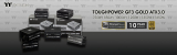 Toughpower GF3, fuentes Thermaltake ATX 3.0 y conector PCIe 5.0 nativo